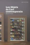 Les objets de lart contemporain - Karine Tissot