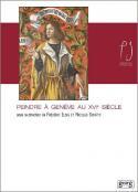 Peindre  Genve au XVIe sicle - Sous la direction de Frdric Elsig et Nicolas Schtti