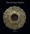 Trsor du Saint-Spulcre - Collectif