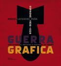 Guerra grafica, Espagne 1936-1939 - Michel Lefebvre-Pea