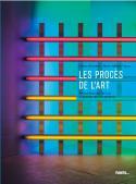 Les procs de lart - Cline Delavaux et Marie-Hlne Vignes
