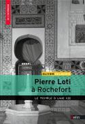 Pierre Loti  Rochefort - Olivier Delahaye