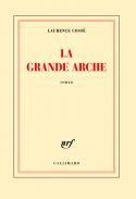 La Grande Arche - Laurence Coss