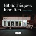 Bibliothques insolites - Alex Johnson