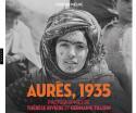 Aurs, 1935 - Photographies de Thrse Rivire et Germaine Tillion, texte de Christian Phline