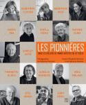 Les Pionnires, dans les ateliers de femmes artistes du XXe sicle - Textes dElisabeth Vdrenne et Valrie de Maulmin, photos de Catherine Panchout,
