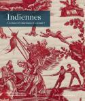 Indiennes. Un tissu rvolutionne le monde ! - Ouvrage collectif