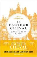 Le Facteur Cheval, jusquau bout du rve - Nils Tavernier