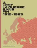 A lEst, la guerre sans fin. 1918-1923 - Collectif