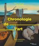 Chronologie de lart. De la Prhistoire  nos jours - Sous la direction dIain Zaczek