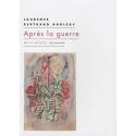 Aprs la guerre - Laurence Bertrand Dorlac