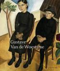 Gustave Van de Woestyne - Robert Hoozee et Cathrine Verleysen