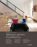 Maisons prives darchitectes - Jean-Louis Andr et Eric Morin