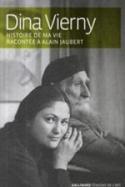 Dina Vierny,  Histoire de ma vie raconte  Alain Jaubert - Dina Vierny, Alain Jaubert