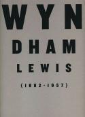 Wyndham Lewis (1882-1957) - sous la direction de Paul Edwards