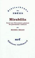 Mirabilia. Essai sur l’Inventaire général du patrimoine culturel - Michel Melot