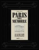 Paris pour mémoire, le livre noir des destructions haussmaniennes - Pierre Pinon