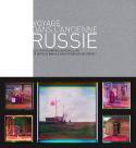 Voyage dans l’ancienne Russie - Photographs by Sergueï Mikhaïlovitch Progoudine-Gorsky, presented by Véronique Koehler