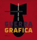 Guerra grafica, Espagne 1936-1939 - Michel Lefebvre-Peña