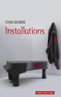 Installations - Itzhak Goldberg