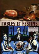 Tables et festins - Directed by Alain Tapié