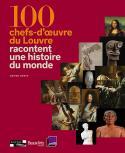 100 chefs-d’œuvre du Louvre - Adrien Goetz