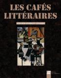 Les cafés littéraires - Gérard-Georges Lemaire