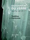 Dictionnaire du verre - Jean-Paul van Lith