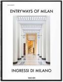 Entryways of Milan - Karl Kolbitz